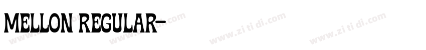 Mellon Regular字体转换